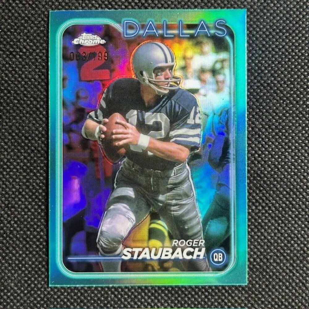2024 Roger Staubach Topps Chrome Teal Refractor /199 SP MINT Dallas Cowboys